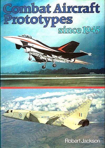 Combat Aircraft Prototypes Since 1945