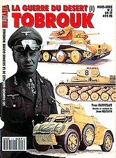 Armes Militaria Magazine HS 03 - La Guerre Du Desert: Tobrouk