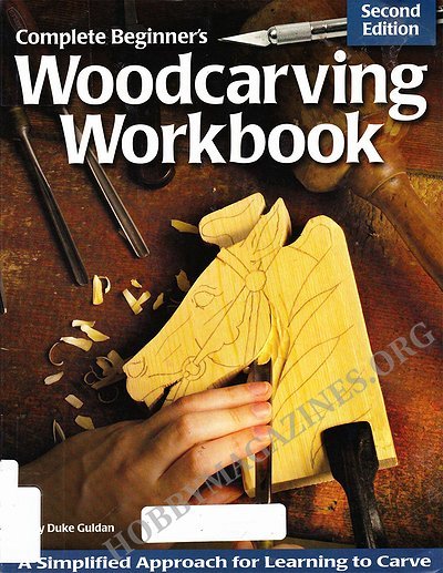 Complete Beginner's Woodcarving Workbook Complete Beginner's Woodcarving Workbook