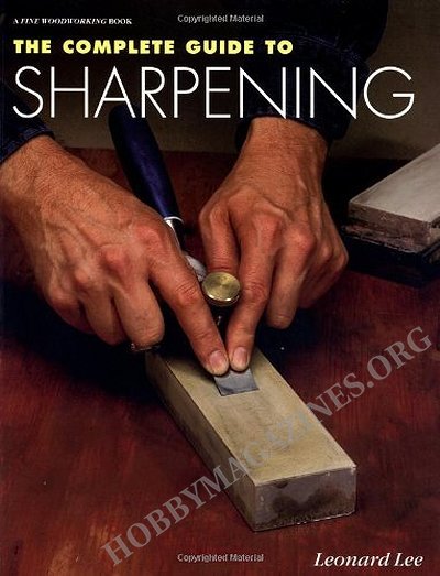 The Complete Guide to Sharpening The Complete Guide to Sharpening