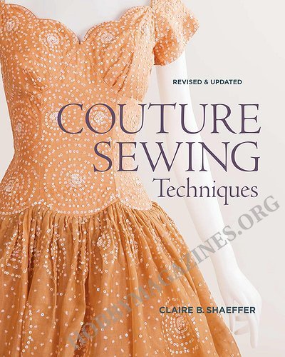 Couture Sewing Techniques, Revised and Updated Couture Sewing Techniques, Revised and Updated