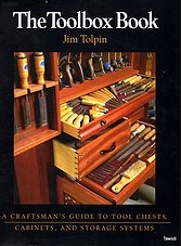 The Toolbox Book: A Craftsman's Guide to Tool Chests, Cabinets, and Storage Systems