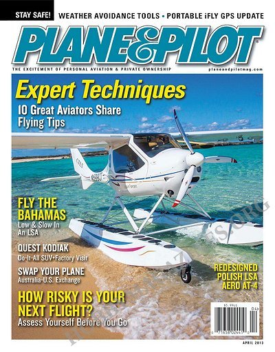Plane & Pilot - April 2013