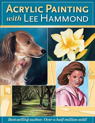 Acrylic Painting With Lee Hammond Acrylic Painting With Lee Hammond