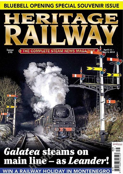 Heritage Railway 175 - April 11 - May 8,2013