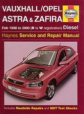 Vauxhall / Opel Astra & Zafira.1998 - 2000 Diesel.Service and Repair Manual