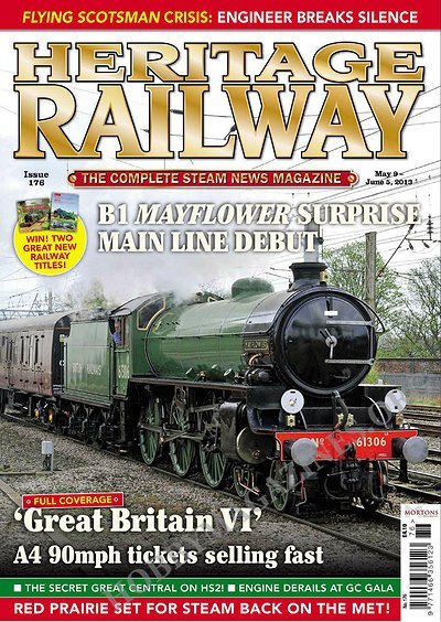 Heritage Railway 176 - May 9 - June 5,2013