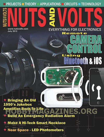 Nuts and Volts - July 2013