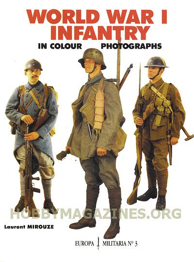 Europa Militaria 003 - World War I Infantry In Colour Photograph