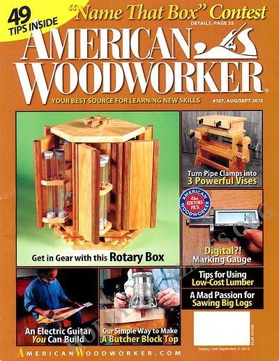 American Woodworker #167 - August/September 2013