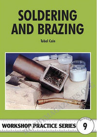 Workshop Practice Series 09 - Soldering and Brazing