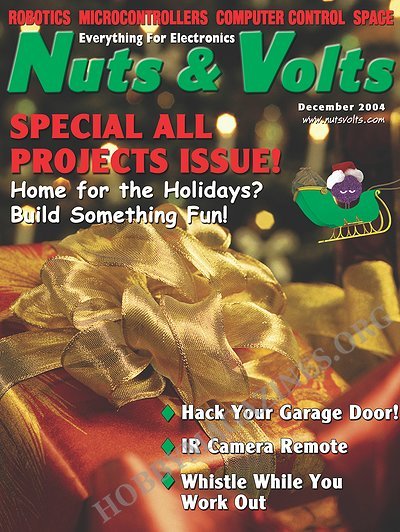 Nuts and Volts - December 2004