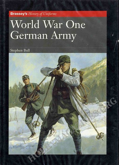 Brassey's History of Uniforms - World War One German Army