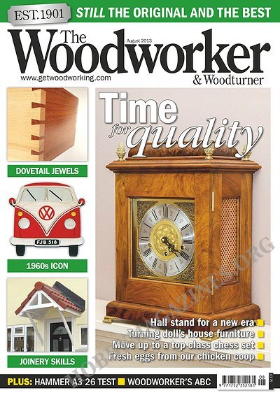 The Woodworker & Woodturner - August 2013