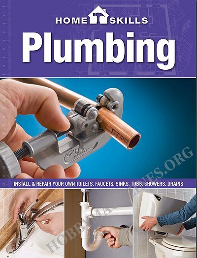 Home Skills: Plumbing Home Skills: Plumbing