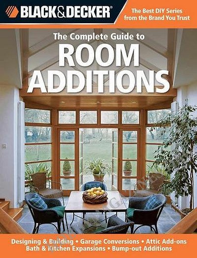 Black & Decker :The Complete Guide to Room Additions (ePub) Black & Decker :The Complete Guide to Room Additions (ePub)