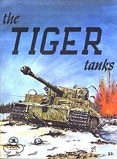 Armor Series No.1 - The Tiger Tanks