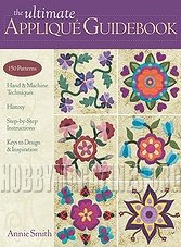The Ultimate Applique Guidebook
