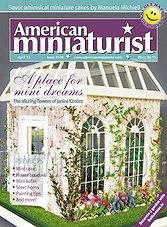 American Miniaturist - April 2013