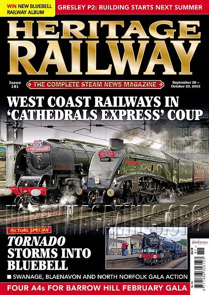 Heritage Railway 181 - September 26 - October 23,2013