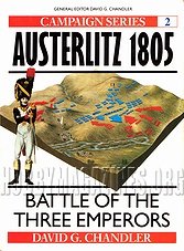 Campaign Series 002 : Austerlitz 1805 - The Battle of the Three Emperors