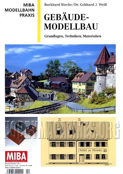MIBA Modellbahn Praxis - Gebaude-Modellbau