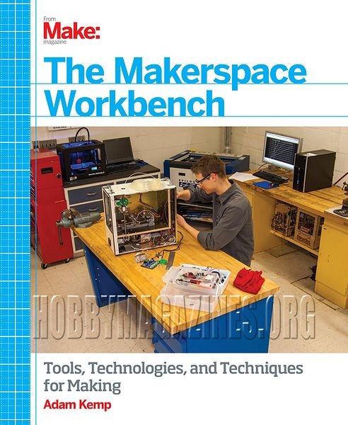 The Makerspace Workbench The Makerspace Workbench