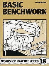 Workshop Practice Series 18 - Basic Benchwork