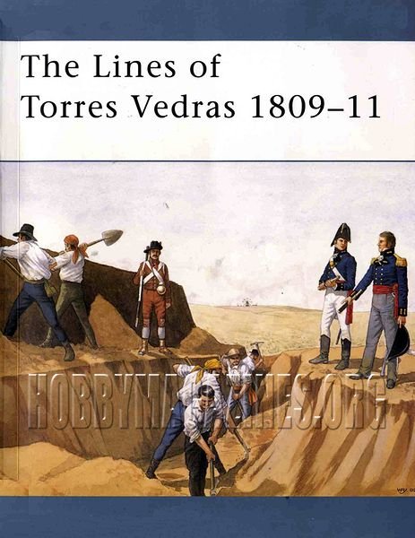 The Lines of Torres Vedras 1809-1811