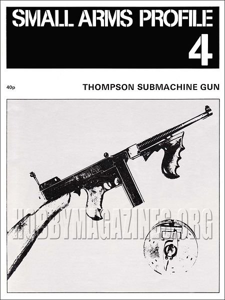 Small Arms Profile 04: Thompson Submachune Gun