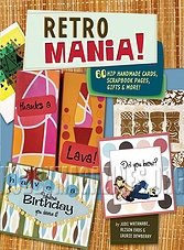 Retro Mania! 60 Hip Handmade Cards, Scrapbook