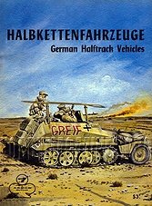 Armor Series 07: Halbkettenfahrzeuge. German Halftrack Vehicles