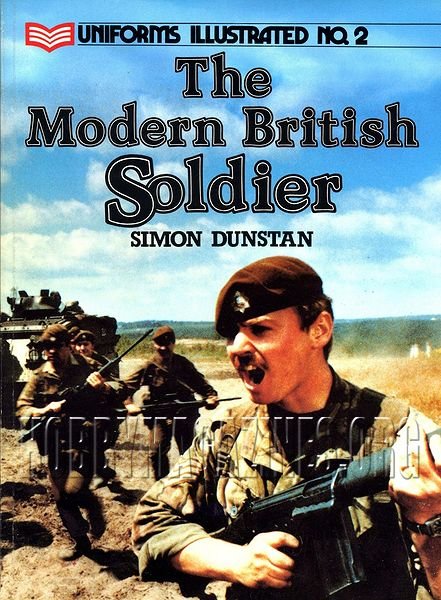 Uniforms Illustrated 02 - The Modern British Soldier » Hobby Magazines