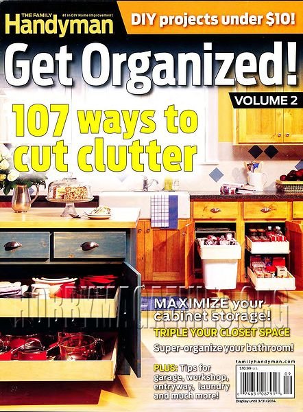 The Family Handyman. Get Organized. Vol.2 2014