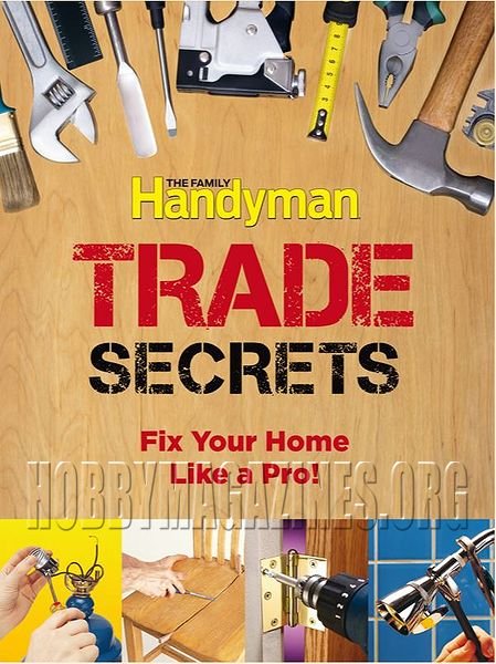 Family Handyman Trade Secrets: Fix Your Home Like a Pro!(ePub)