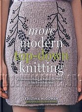 More Modern Top-Down Knitting