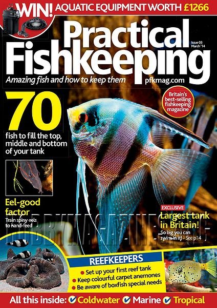 Practical Fishkeeping - March 2014