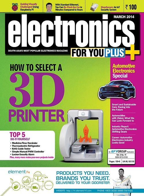 Electronics For You - March 2014