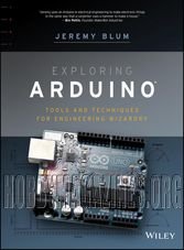 Exploring Arduino: Tools and Techniques for Engineering Wizardry