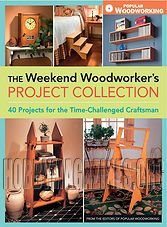 The Weekend Woodworker's Project Collection