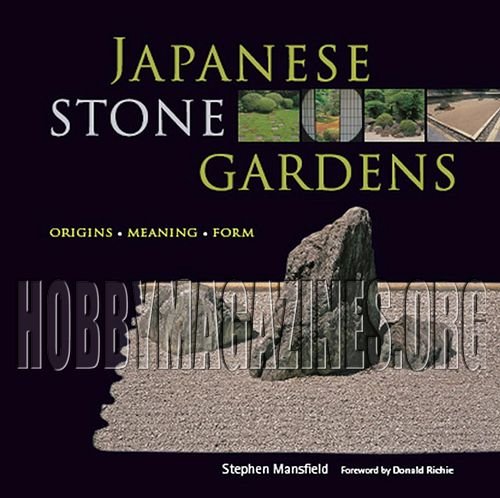 Japanese Stone Gardens: Origins, Meaning, Form