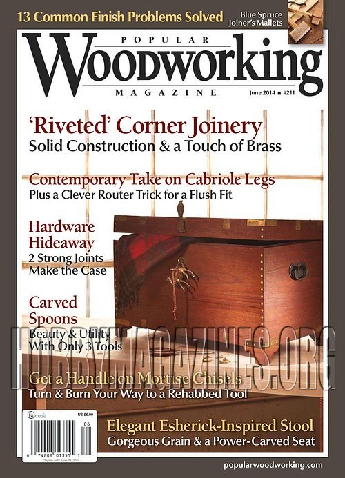 Popular Woodworking 211 - June/July 2014