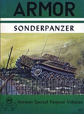 Armor Series 9: Sonderpanzer. German Special Purpose Vehicles