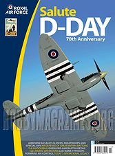 Royal Air Force : Salute D-Day 70th Anniversary
