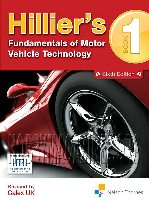 Hillier's Fundamentals of Motor Vehicle Technology. Book 1