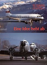 Eine Idee hebt ab : Die Erfolgsstory der Classic Air mit ihren DC-3
