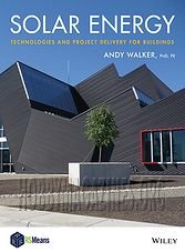 Solar Energy: Technologies and Project Delivery for Buildings