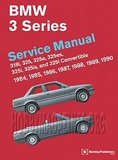 BMW 3 Series (E30) Service Manual: 1984-1990