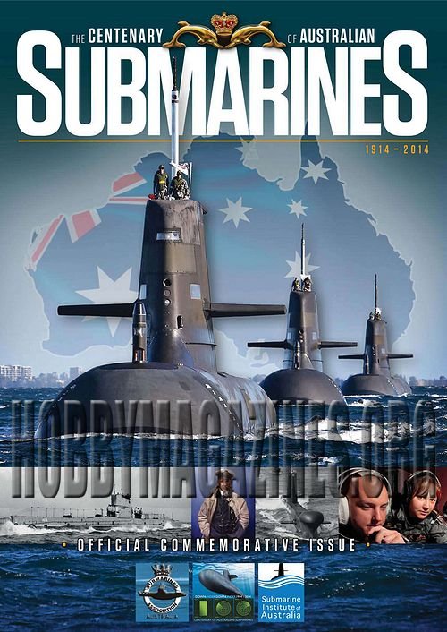 The Centenary of Australian Submarines 1914 - 2014