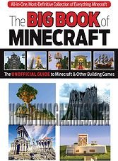 The Big Book of Minecraft: The Unofficial Guide to Minecraft & Other Building Games